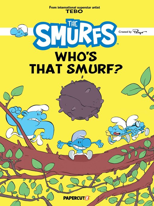 Title details for Who is That Smurf? by Tebo - Available